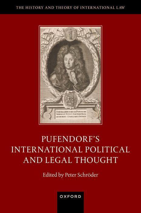 Cover: 9780192883353 | Pufendorf's International Political and Legal Thought | Schröderr