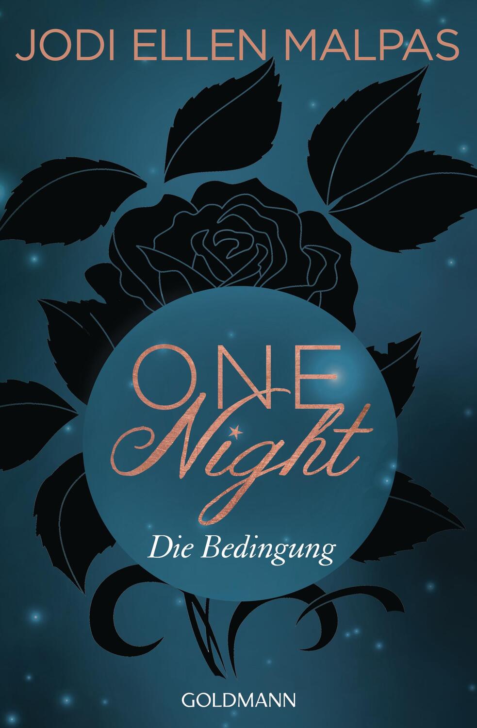 Cover: 9783442486441 | One Night - Die Bedingung | Die One Night-Saga 1 | Jodi Ellen Malpas