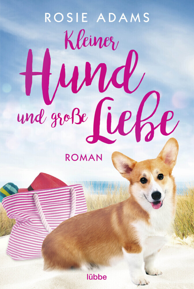 Cover: 9783404184408 | Kleiner Hund und große Liebe | Roman | Rosie Adams | Taschenbuch
