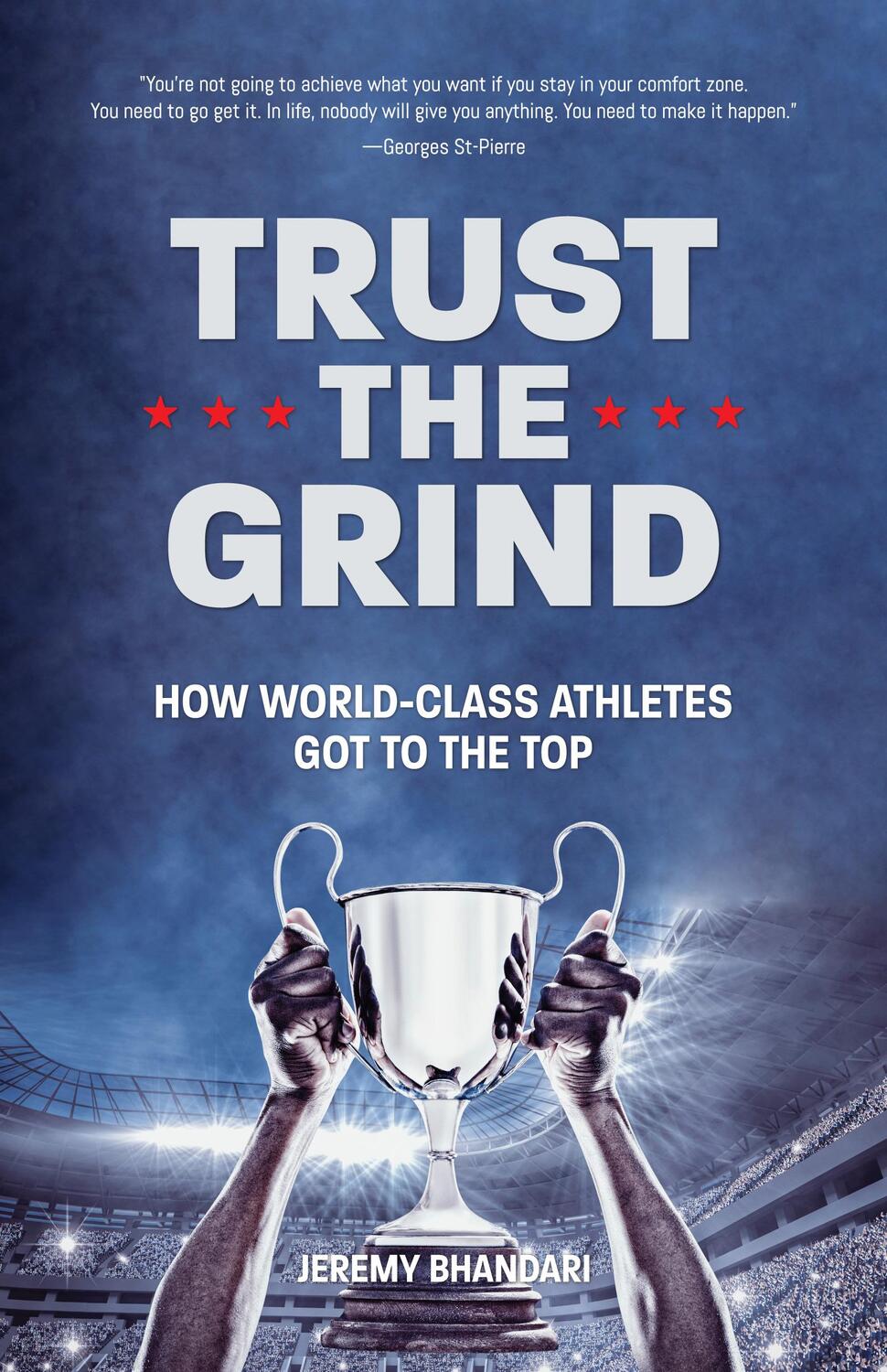Cover: 9781642502442 | Trust the Grind: How World-Class Athletes Got to the Top (Sports...
