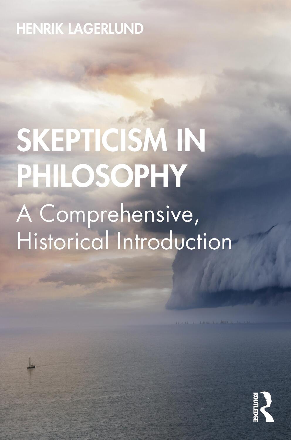 Cover: 9781138555563 | Skepticism in Philosophy | A Comprehensive, Historical Introduction