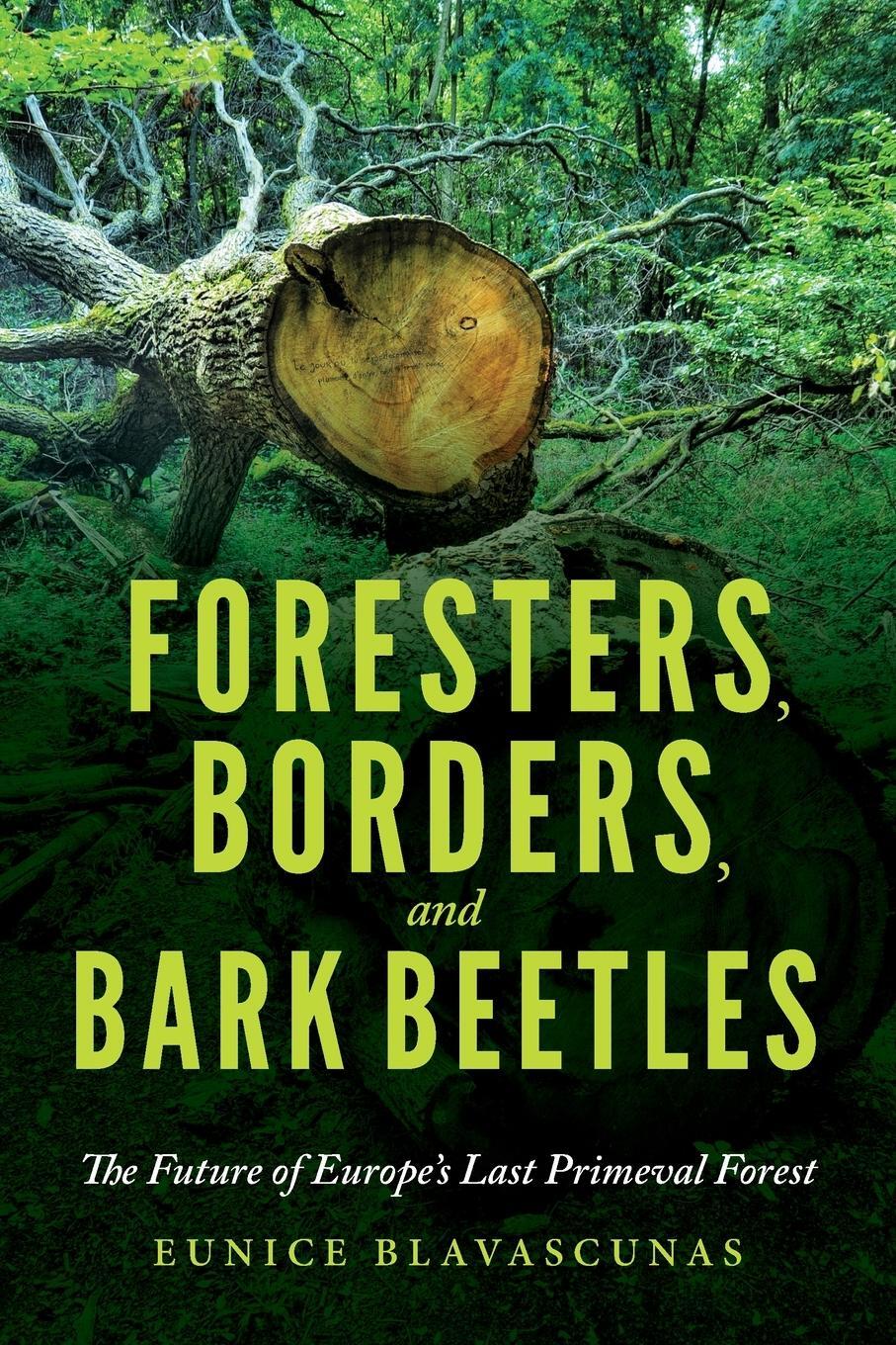 Cover: 9780253049605 | Foresters, Borders, and Bark Beetles | Eunice Blavascunas | Buch
