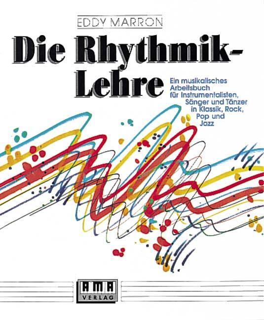 Cover: 9783927190016 | Die Rhythmik-Lehre | Eddy Marron | Taschenbuch | 168 S. | Deutsch