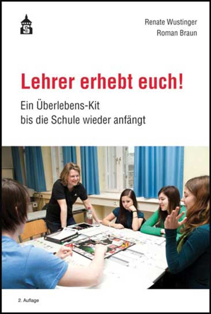 Cover: 9783834018533 | Lehrer erhebt euch! | Ein Überlebens-Kit bis die Schule wieder anfängt