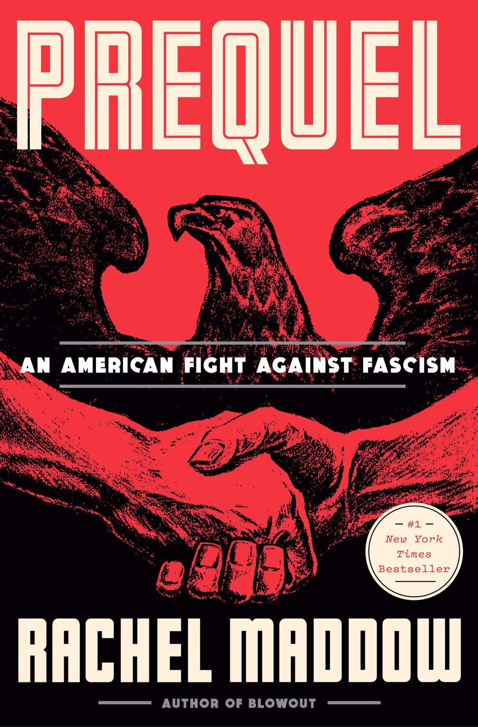 Cover: 9780593444511 | Prequel | An American Fight Against Fascism | Rachel Maddow | Buch