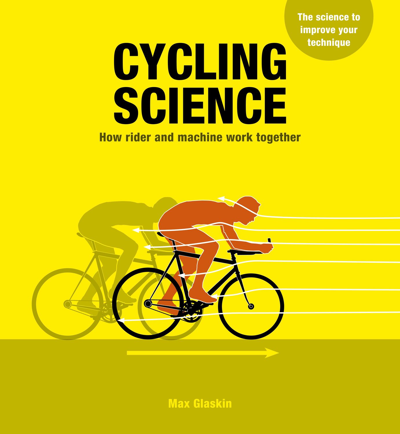 Cover: 9781782406433 | Cycling Science | How rider and machine work together | Max Glaskin