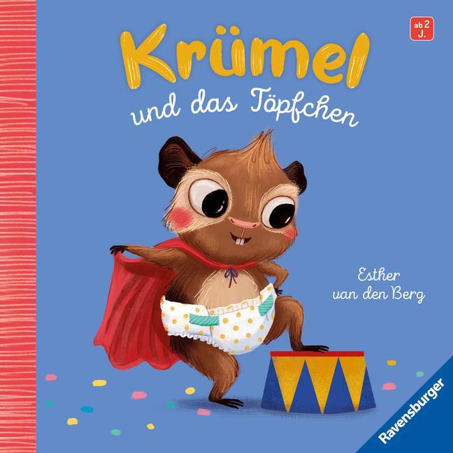 Cover: 9783473418763 | Krümel und das Töpfchen | Esther Van Den Berg | Buch | 24 S. | Deutsch