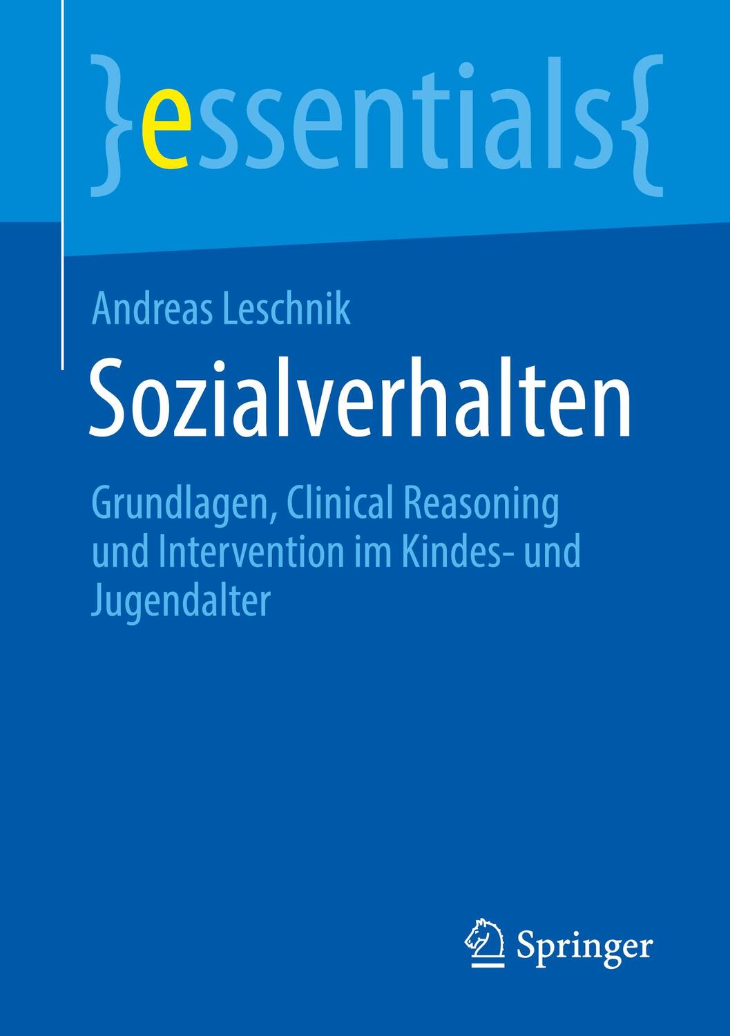 Cover: 9783658314163 | Sozialverhalten | Andreas Leschnik | Taschenbuch | 2020 | Springer