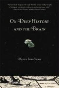 Cover: 9780520258129 | On Deep History and the Brain | Daniel Lord Smail | Taschenbuch | 2007
