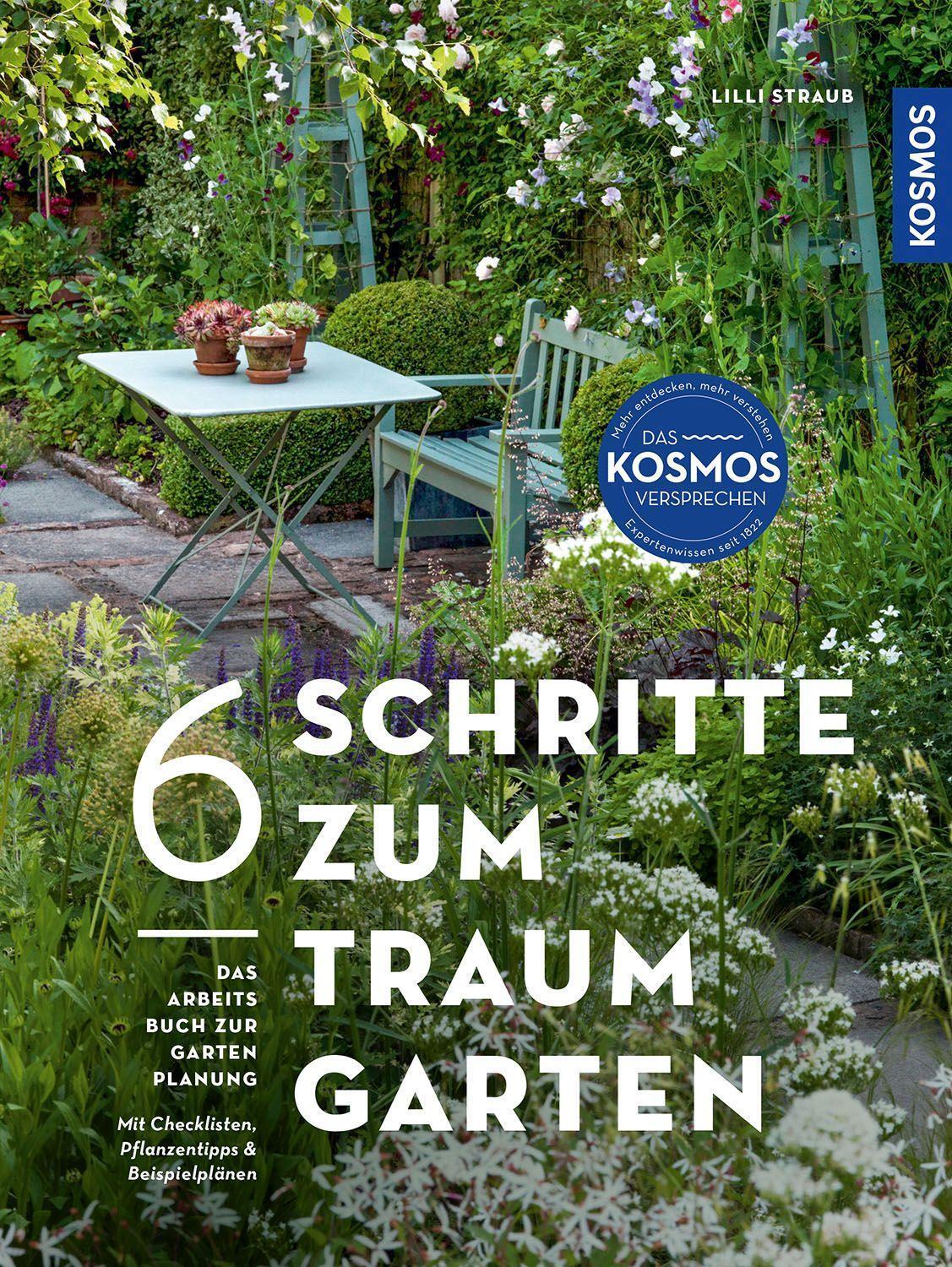 Cover: 9783440178201 | 6 Schritte zum Traumgarten | Lilli Straub | Taschenbuch | 176 S.