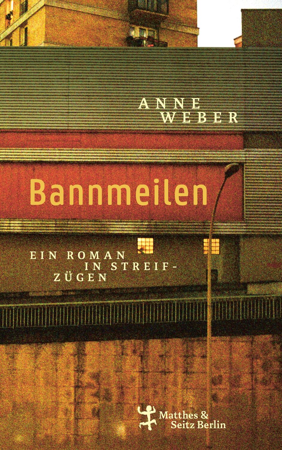 Cover: 9783751809559 | Bannmeilen | Ein Roman in Streifzügen | Anne Weber | Buch | 301 S.