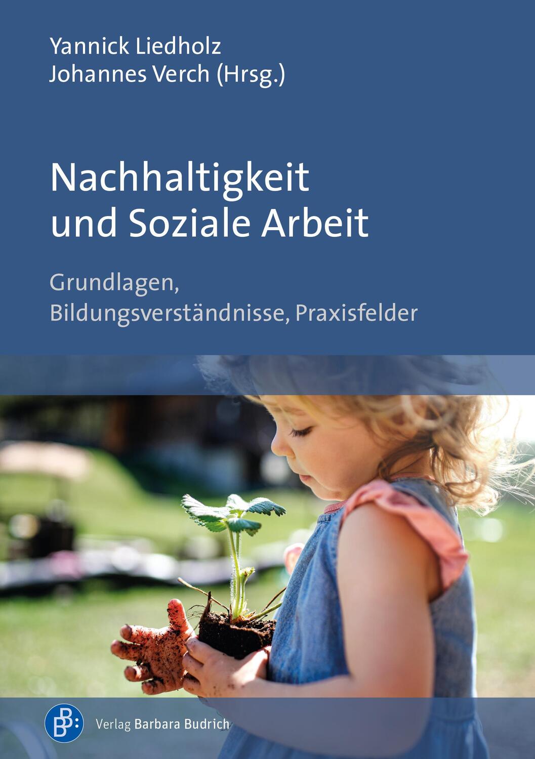 Cover: 9783847426509 | Nachhaltigkeit und Soziale Arbeit | Yannick Liedholz (u. a.) | Buch