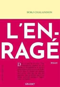 Cover: 9782246834670 | L'enragé | Roman | Sorj Chalandon | Taschenbuch | Französisch | 2023