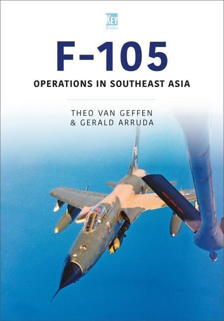 Cover: 9781802822434 | Republic F-105 Thunderchief | Operations in Southeast Asia | Buch