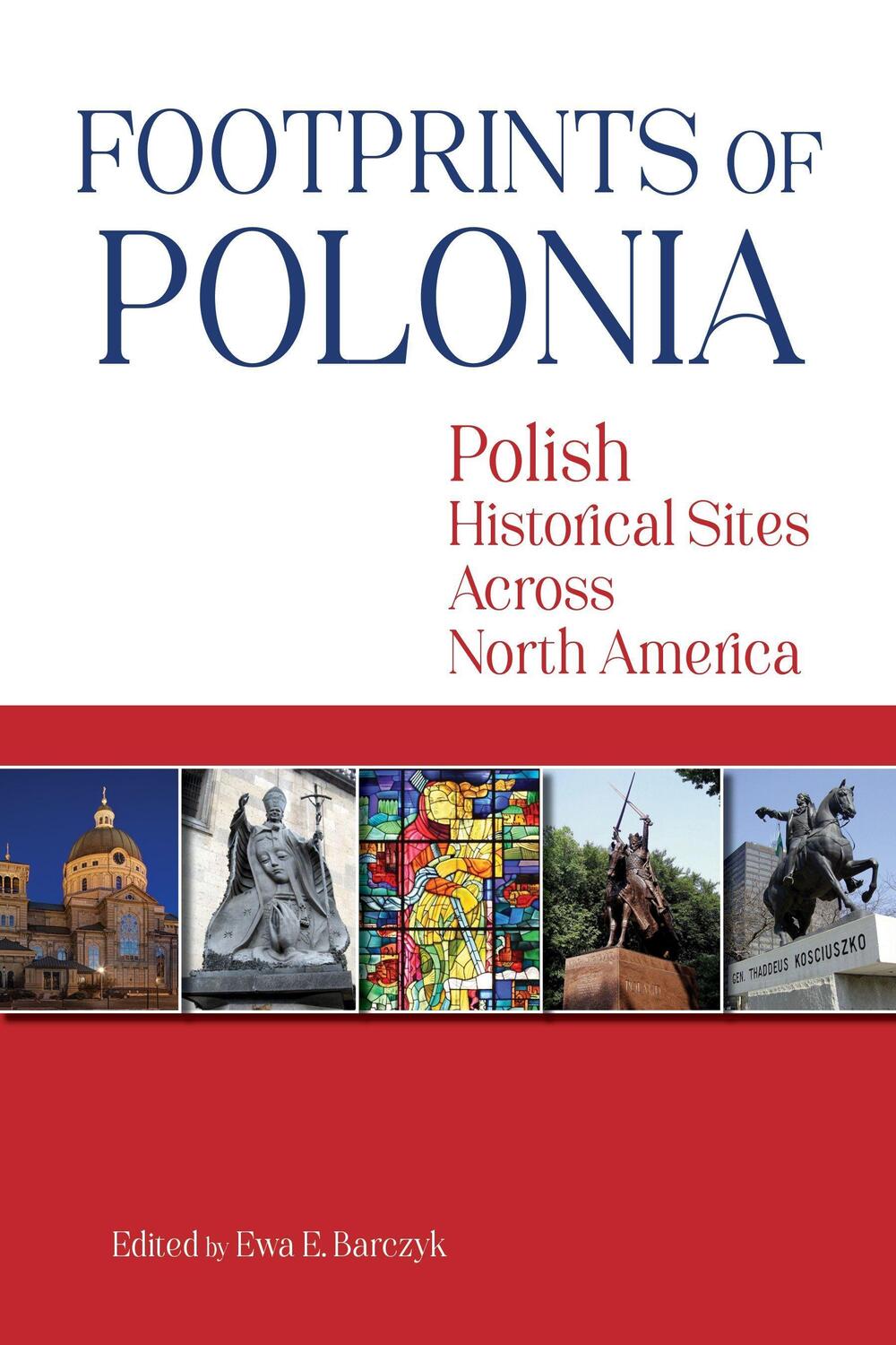 Cover: 9780781814355 | Footprints of Polonia | Polish Historical Sites Across North America