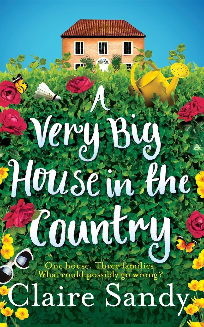 Cover: 9781447276258 | A Very Big House in the Country | Claire Sandy | Taschenbuch | 426 S.