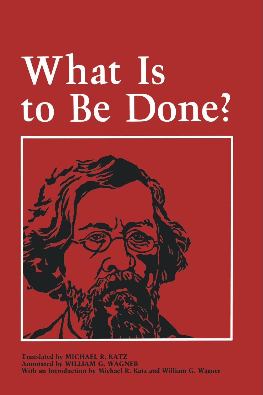 Cover: 9780801495472 | WHAT IS TO BE DONE REV/E | Nikolai Chernyshevsky | Taschenbuch | 1989