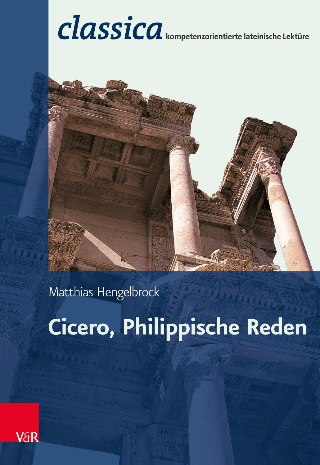 Cover: 9783525711064 | Cicero, Philippische Reden | Matthias Hengelbrock | Taschenbuch | 2015