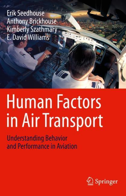 Cover: 9783030138479 | Human Factors in Air Transport | Erik Seedhouse (u. a.) | Buch | IX