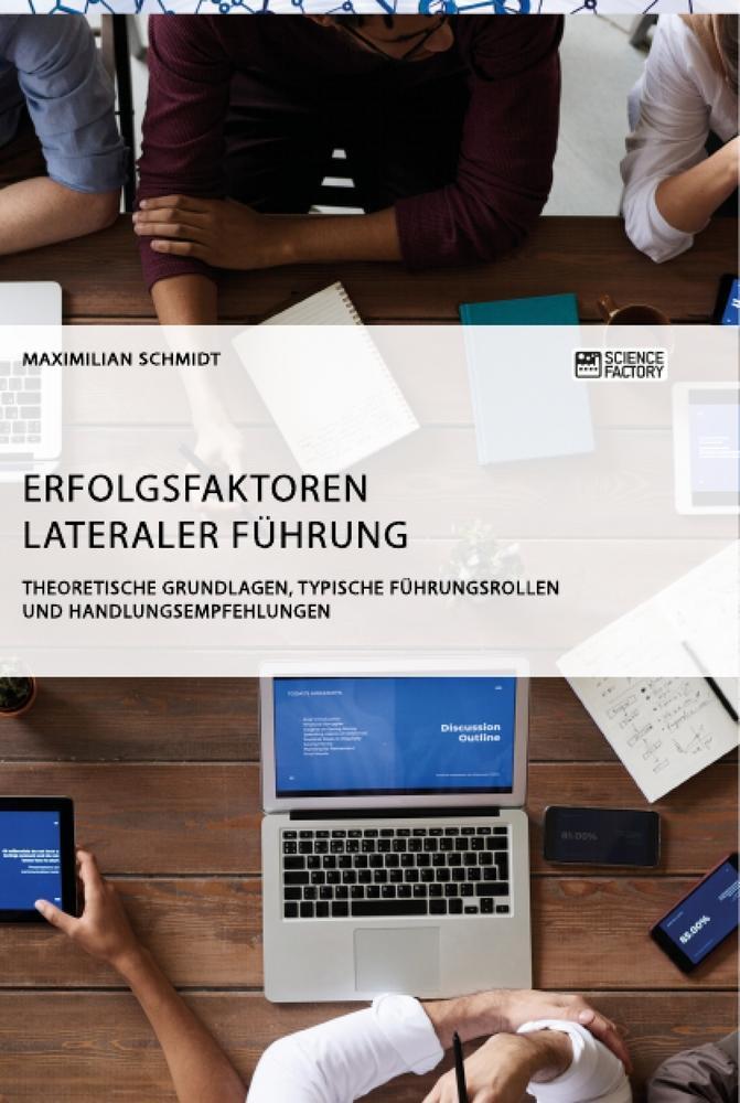 Cover: 9783964871060 | Erfolgsfaktoren lateraler Führung. Theoretische Grundlagen,...