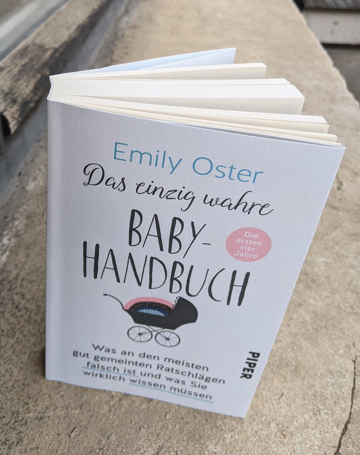 Bild: 9783492316644 | Das einzig wahre Baby-Handbuch | Emily Oster | Taschenbuch | Deutsch
