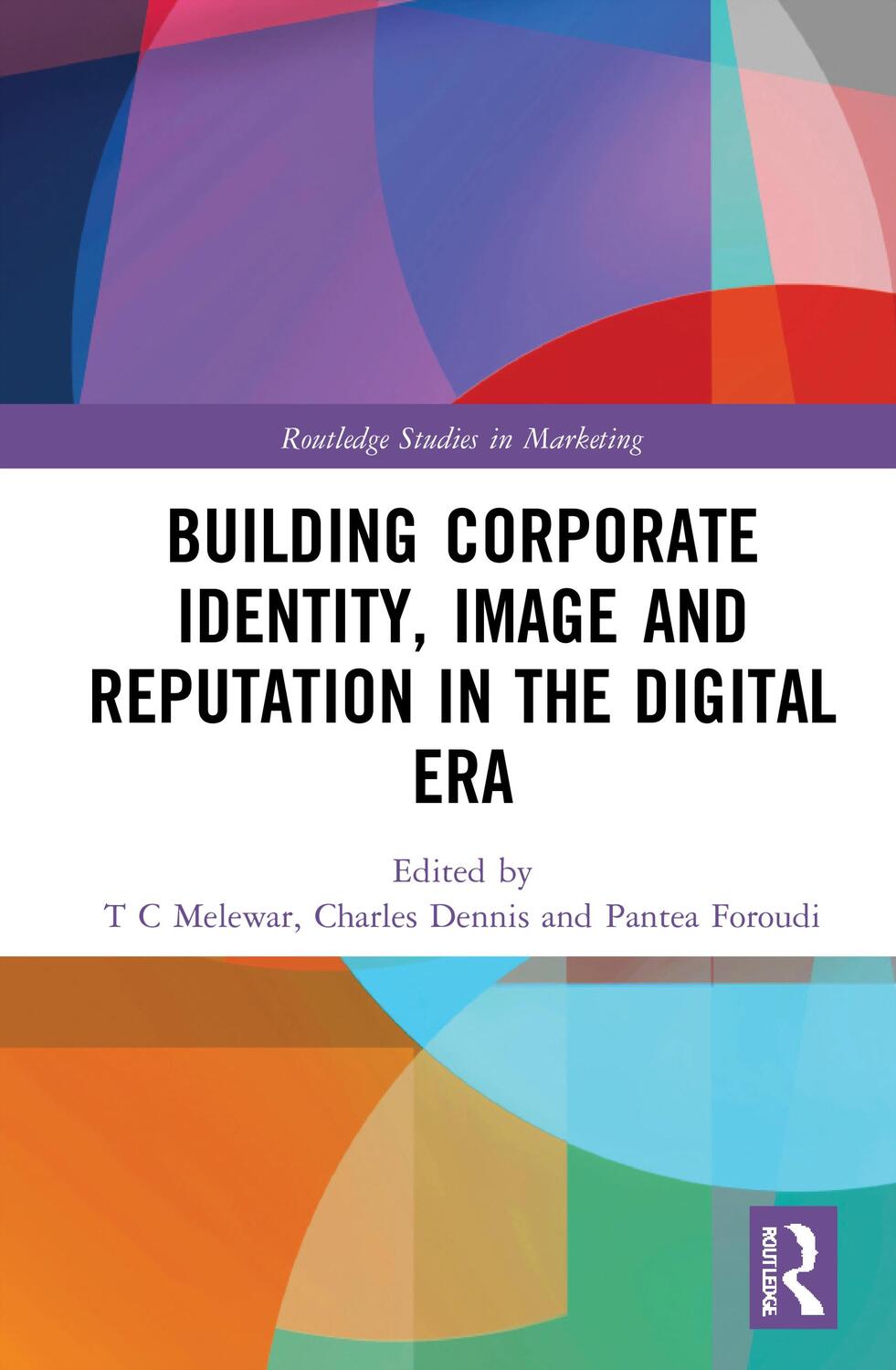 Cover: 9780367531249 | Building Corporate Identity, Image and Reputation in the Digital Era