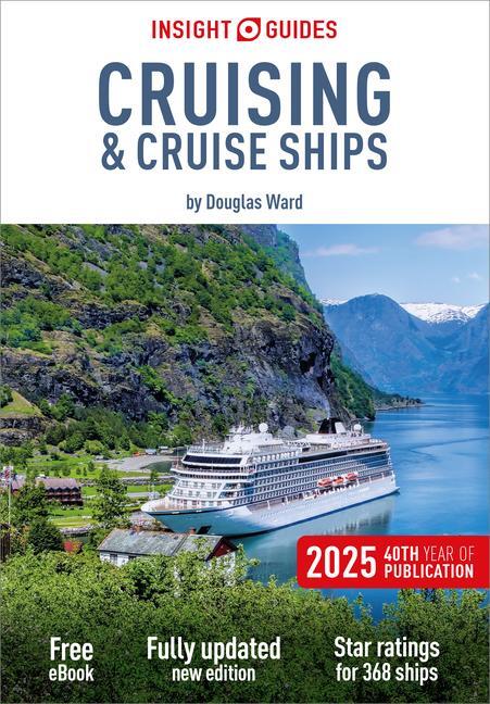 Cover: 9781839054006 | Insight Guides Cruising &amp; Cruise Ships 2025: Cruise Guide with eBook