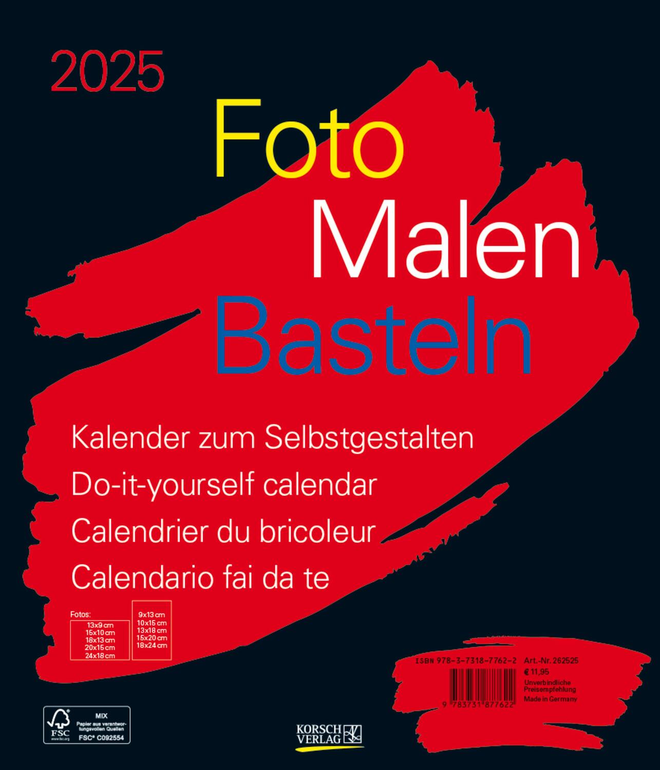Cover: 9783731877622 | Foto-Malen-Basteln Bastelkalender schwarz groß 2025 | Verlag Korsch