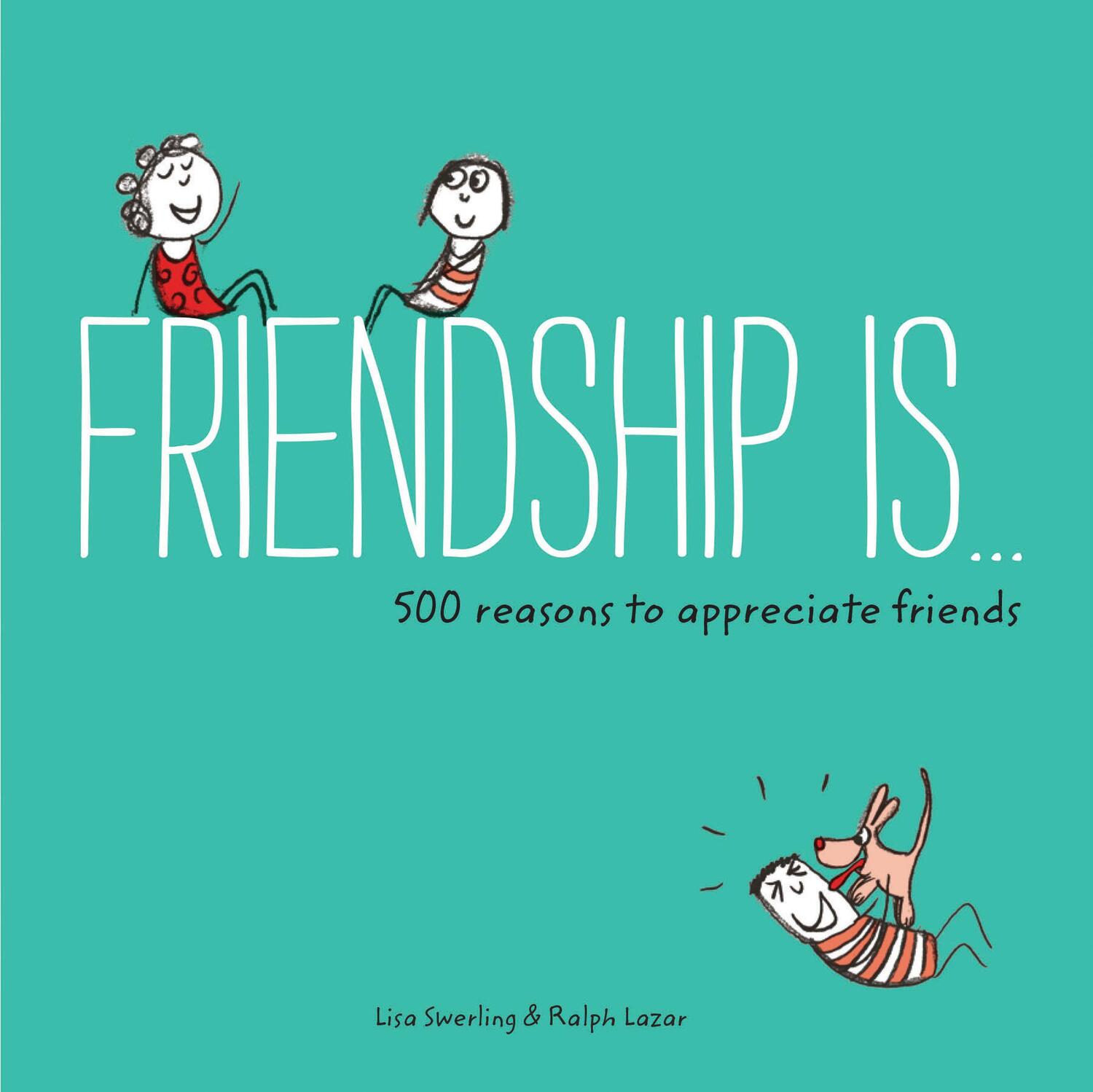Cover: 9781452136578 | Friendship Is... | 500 Reasons to Appreciate Friends | Taschenbuch