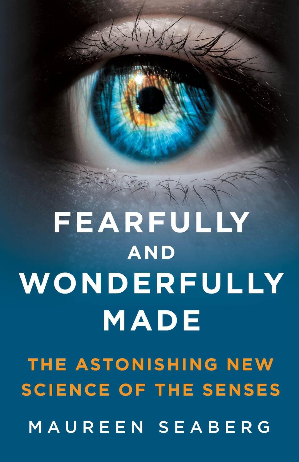 Cover: 9781250272416 | Fearfully and Wonderfully Made: The Astonishing New Science of the...