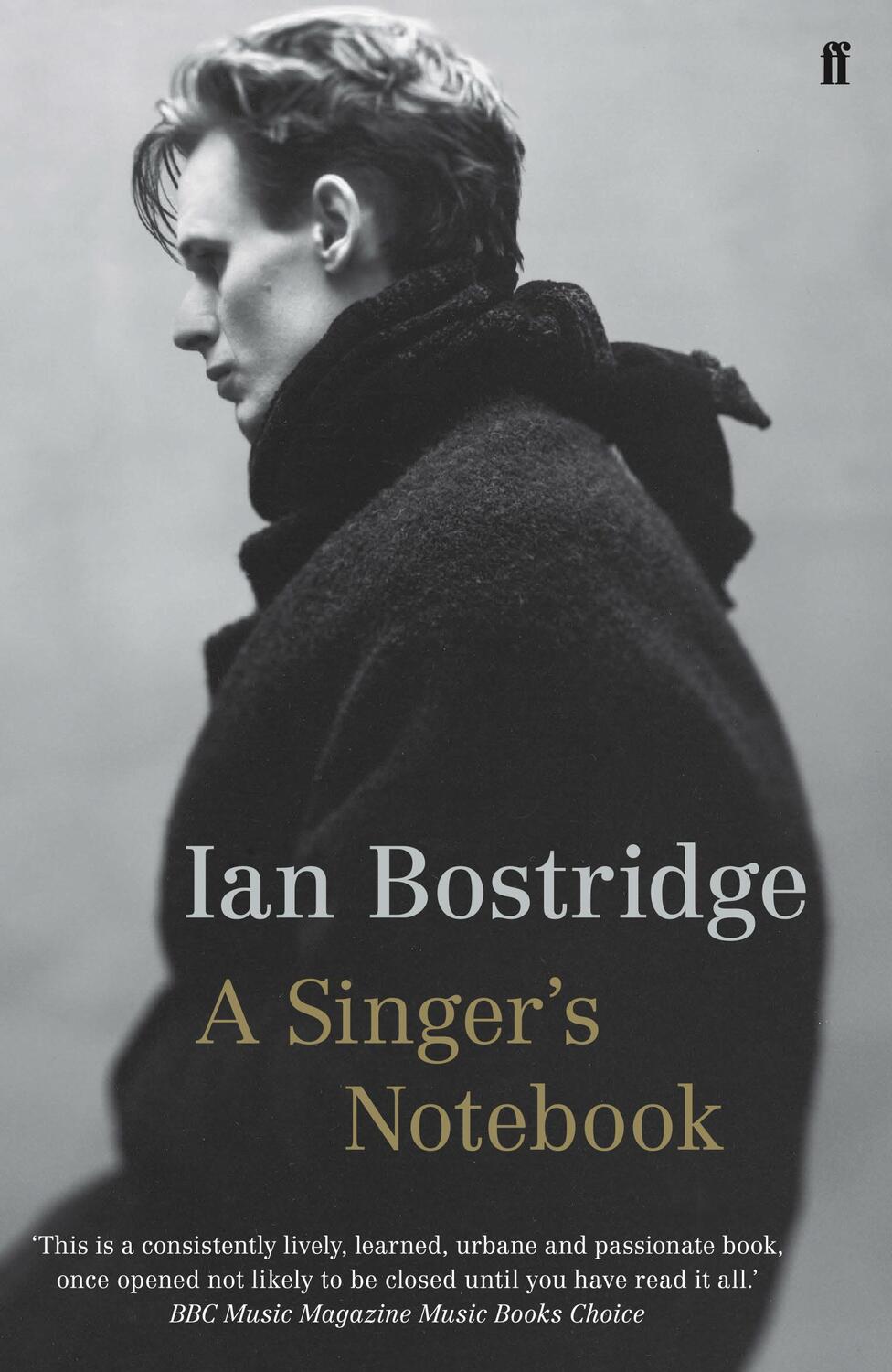 Cover: 9780571252466 | A Singer's Notebook | Ian Bostridge | Taschenbuch | Englisch | 2015