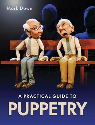 Cover: 9780719841019 | Practical Guide to Puppetry | Mark Down | Taschenbuch | 2022