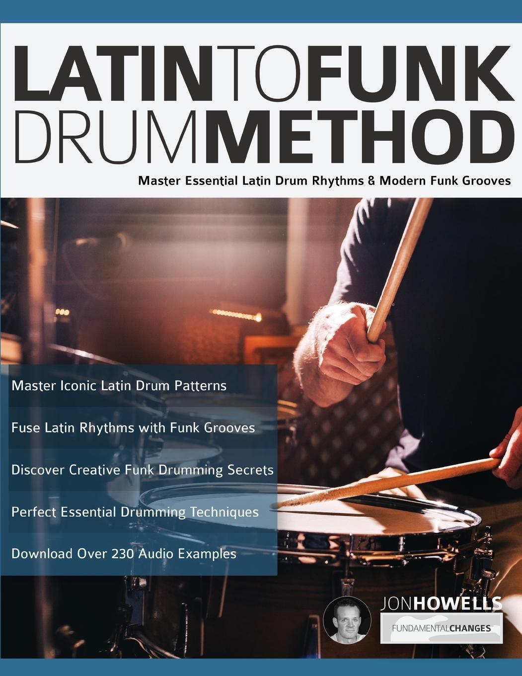 Cover: 9781789330762 | Latin To Funk Drum Method | Jon Howells | Taschenbuch | Paperback