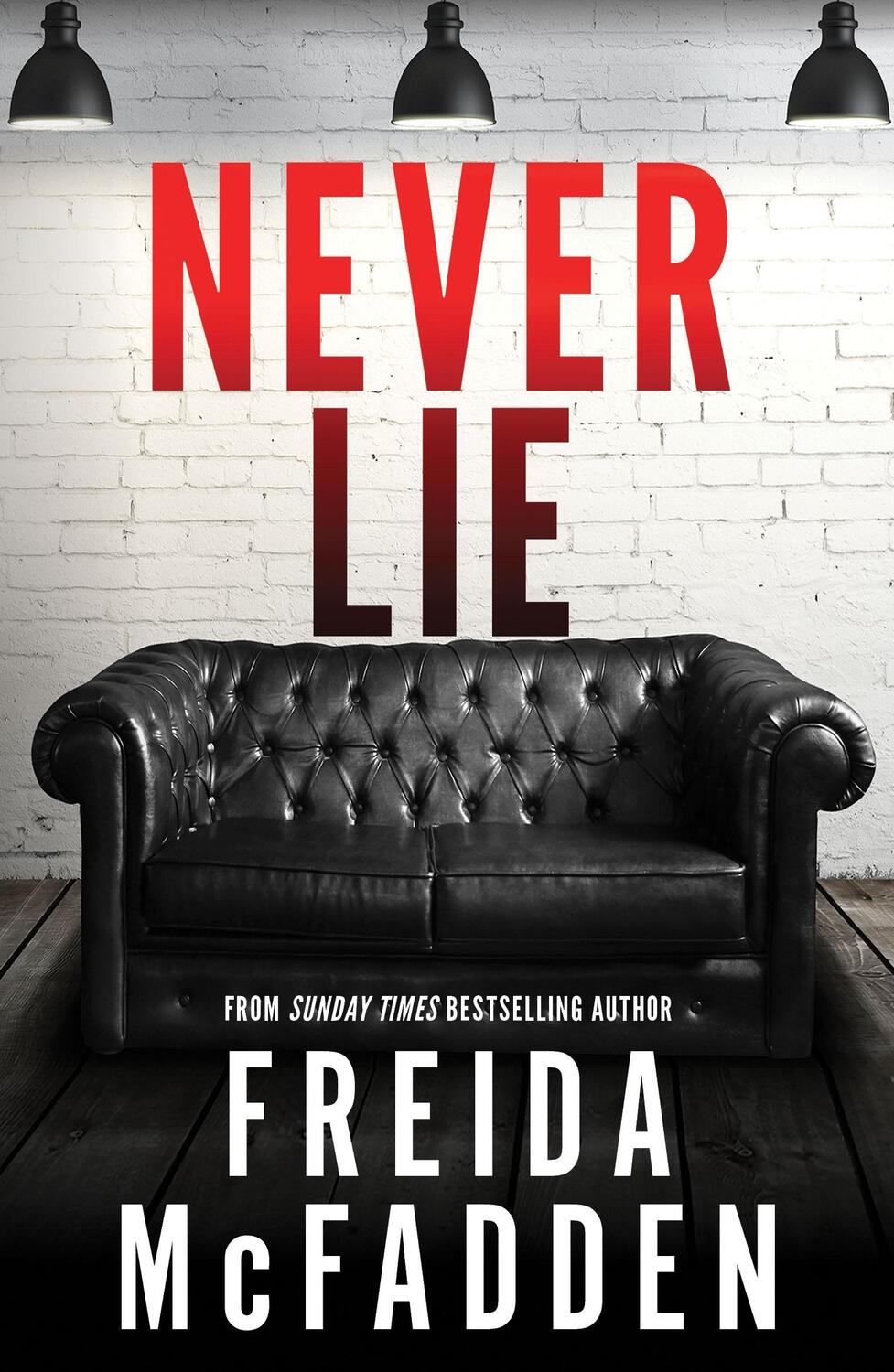 Cover: 9781464221361 | Never Lie | Freida McFadden | Taschenbuch | 320 S. | Englisch | 2023