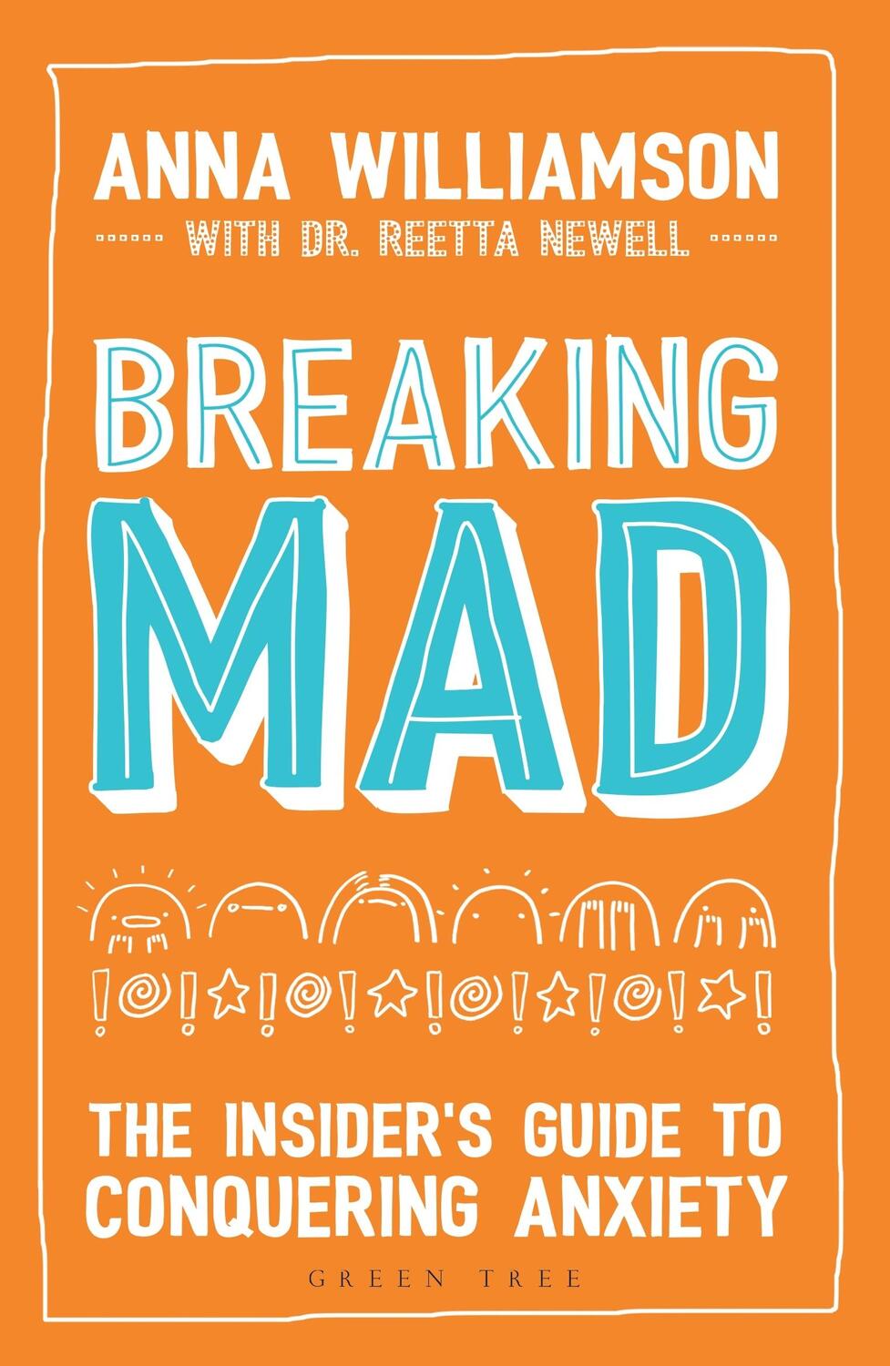 Cover: 9781472937704 | Breaking Mad | The Insider's Guide to Conquering Anxiety | Williamson