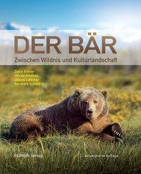 Cover: 9783727212550 | Der Bär - Zwischen Wildnis und Kulturlandschaft | Bittner | Buch