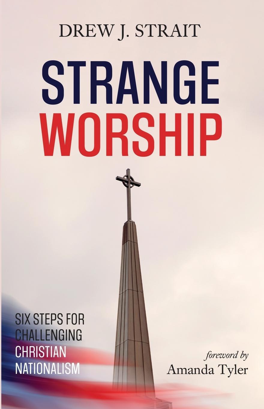 Cover: 9781666760910 | Strange Worship | Drew J. Strait | Taschenbuch | Paperback | Englisch