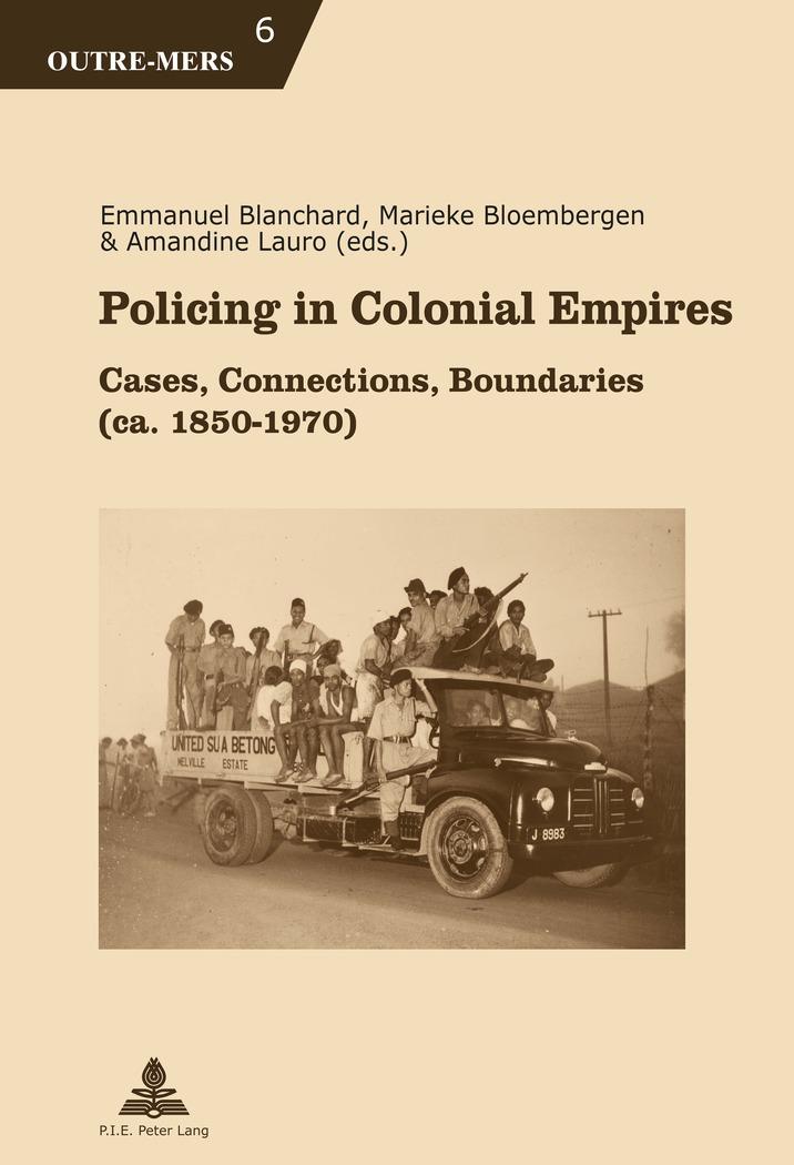 Cover: 9782807600645 | Policing in Colonial Empires | Emmanuel Blanchard (u. a.) | Buch