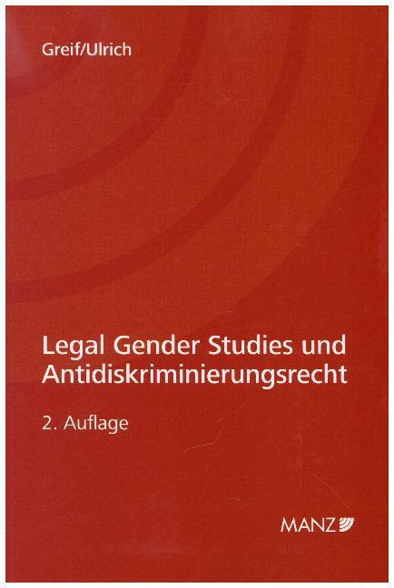 Cover: 9783214068479 | Legal Gender Studies und Antidiskriminierungsrecht | Greif (u. a.)