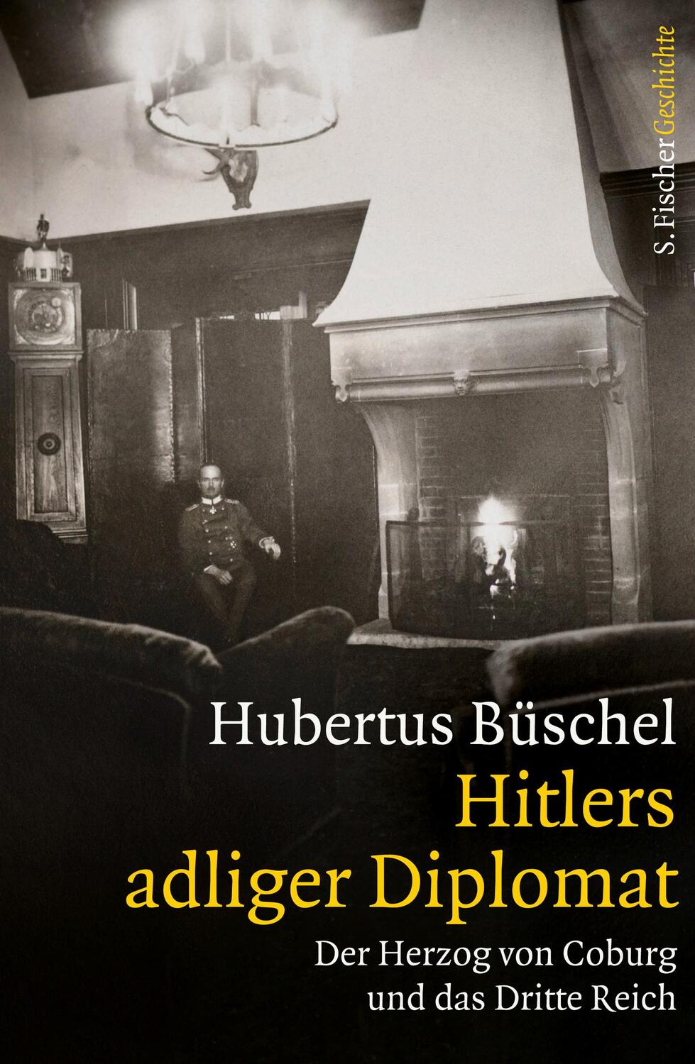 Cover: 9783100022615 | Hitlers adliger Diplomat | Der Herzog von Coburg und das Dritte Reich
