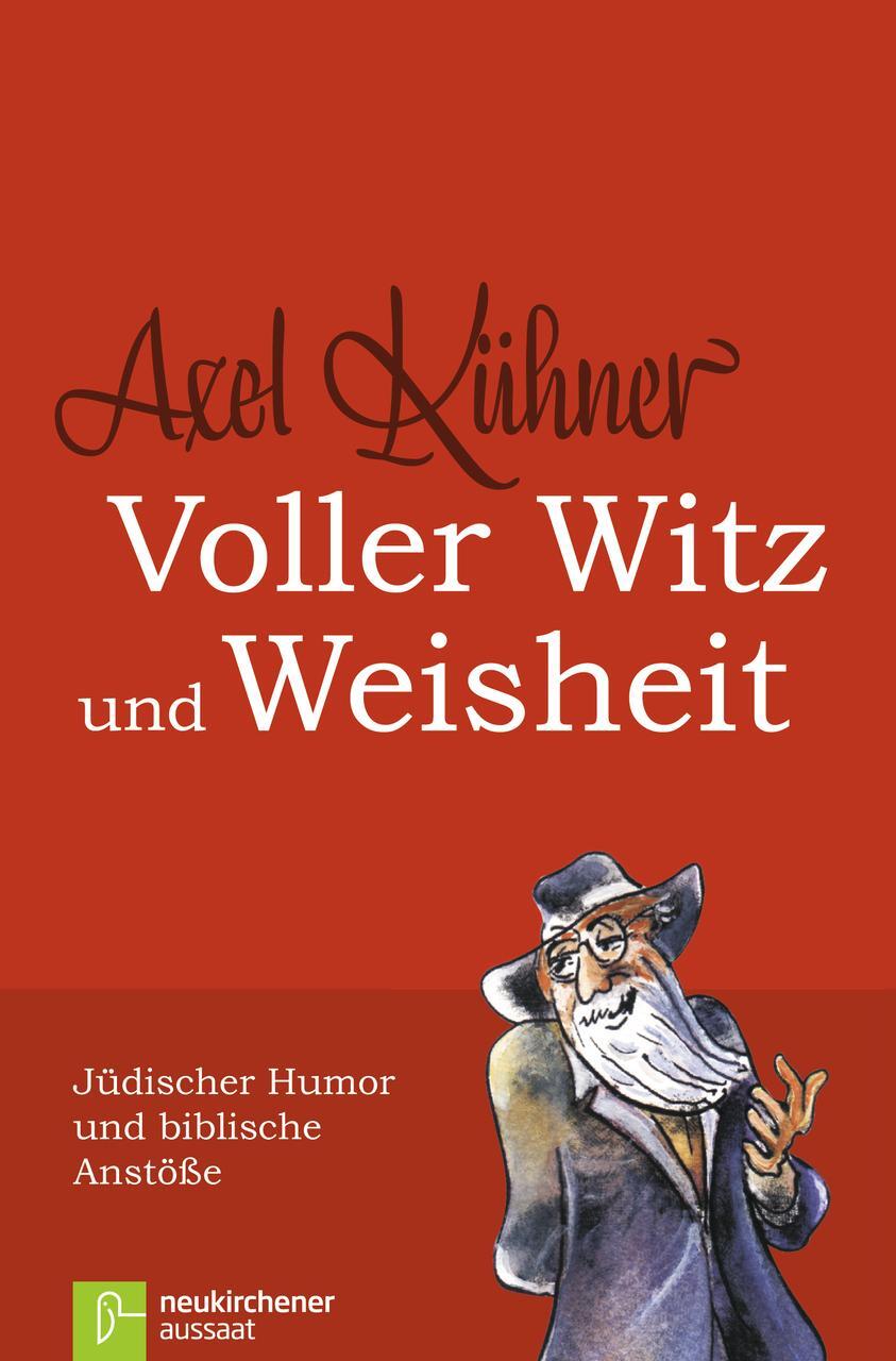 Cover: 9783761556214 | Voller Witz und Weisheit | Jüdischer Humor und biblische Anstöße