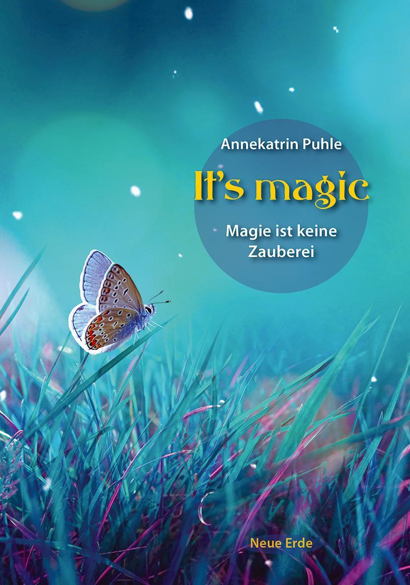 Cover: 9783890607795 | It's magic | Magie ist keine Zauberei | Annekatrin Puhle | Taschenbuch