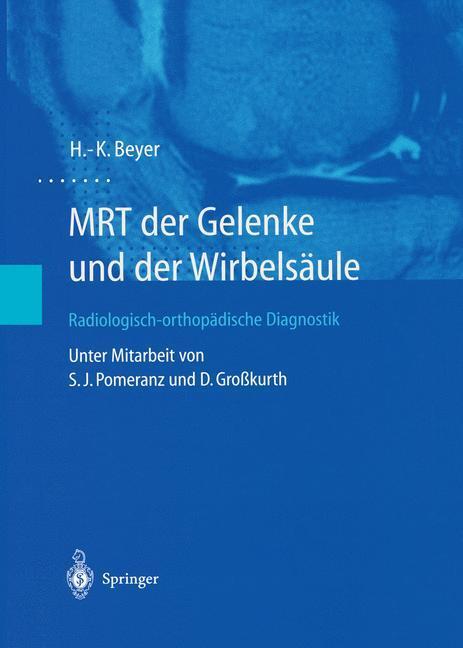 Cover: 9783642628344 | MRT der Gelenke und der Wirbelsäule | H. -K. Beyer | Taschenbuch