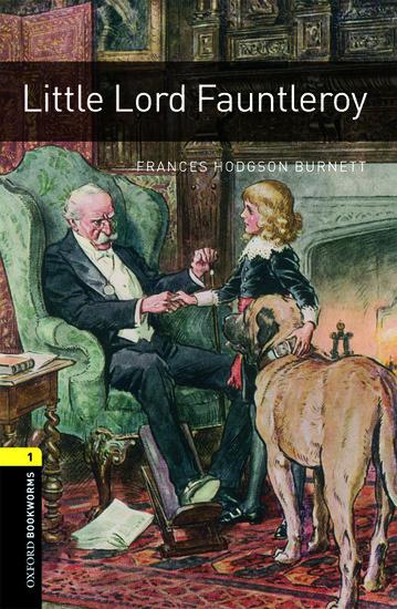 Cover: 9780194789295 | Stage 1: Little Lord Fauntleroy | Reader | Frances Hodgson Burnett