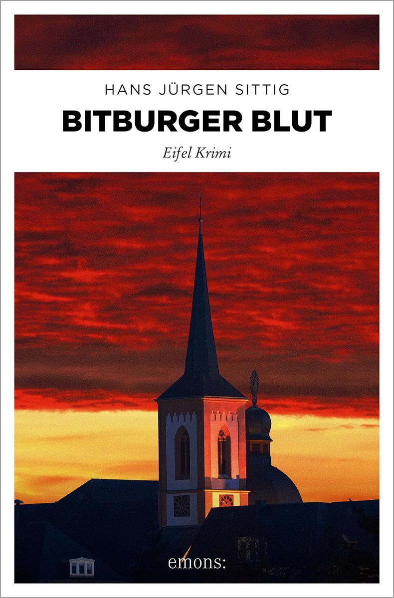 Bitburger Blut - Sittig, Hans-Jürgen