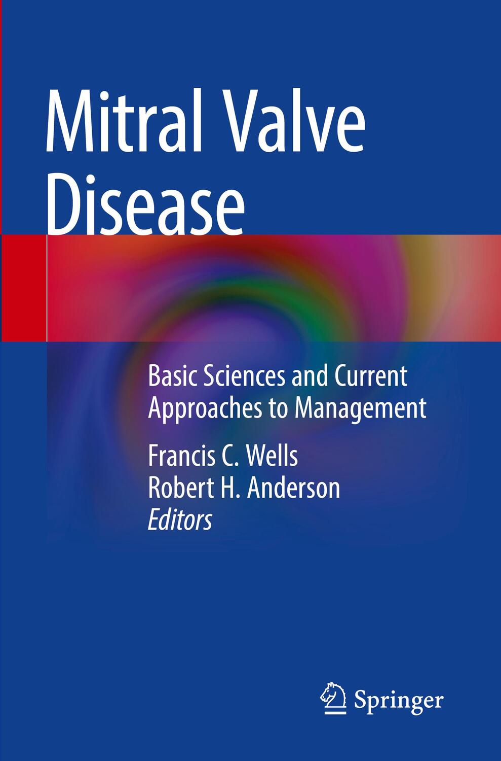 Cover: 9783030679491 | Mitral Valve Disease | Francis C. Wells (u. a.) | Taschenbuch