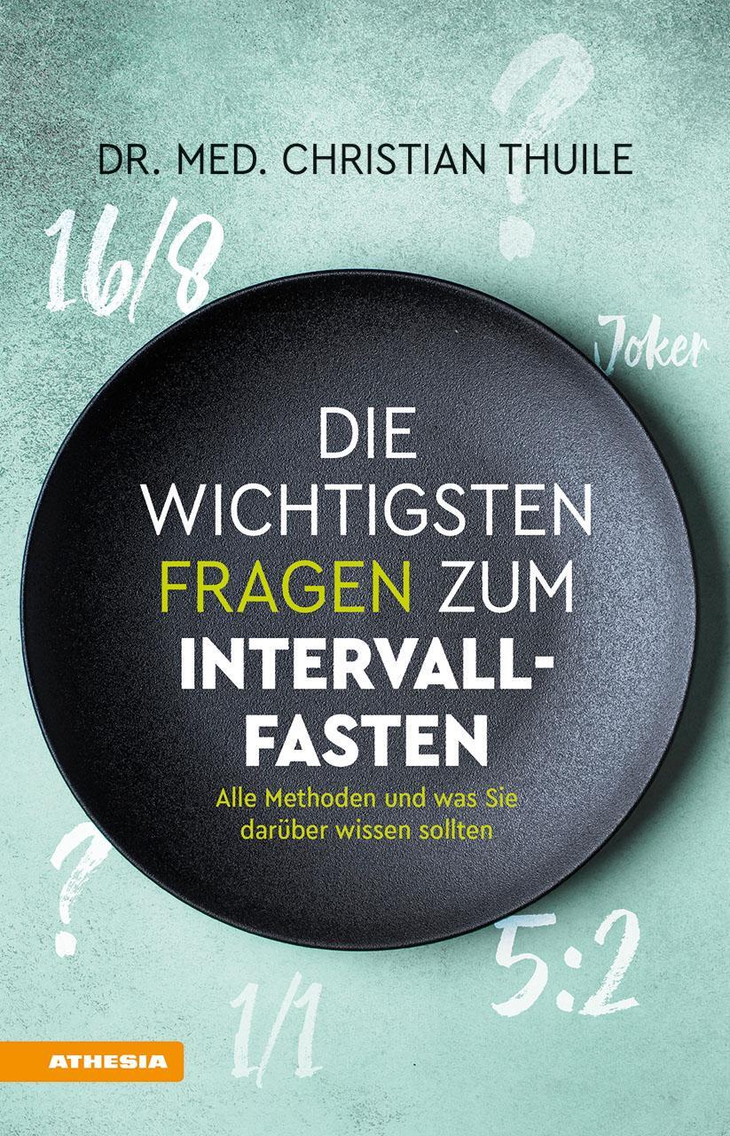 Cover: 9788868394721 | Die wichtigsten Fragen zum Intervallfasten | Christian Thuile | Buch