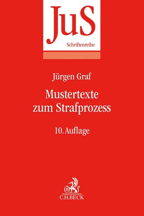 Cover: 9783406772962 | Mustertexte zum Strafprozess | Jürgen Graf | Taschenbuch | XIII | 2022