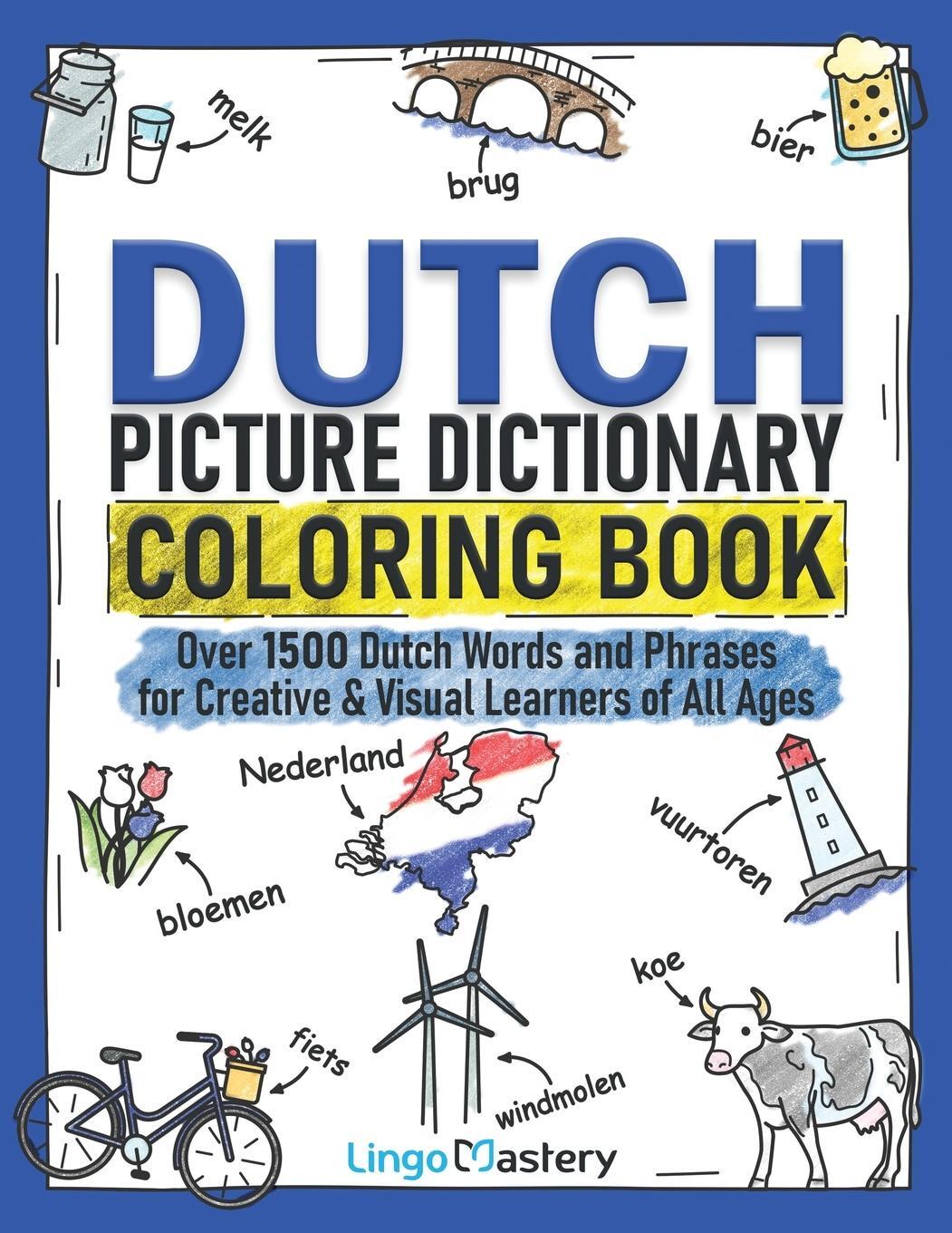 Cover: 9781951949600 | Dutch Picture Dictionary Coloring Book | Lingo Mastery | Taschenbuch