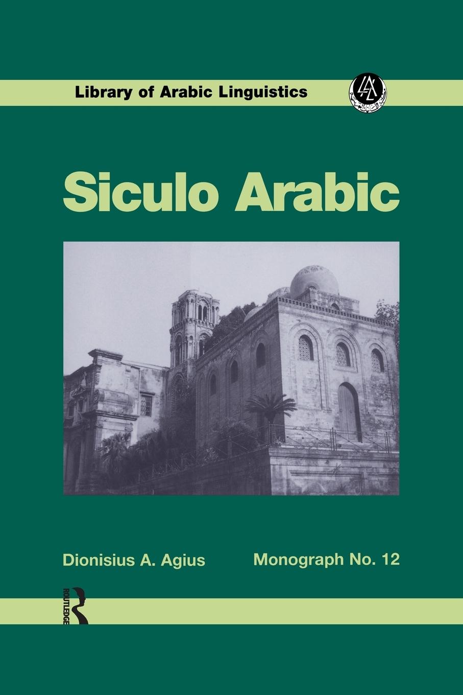 Cover: 9781138981881 | Siculo Arabic | Dionisius A Agius | Taschenbuch | Englisch | 2016